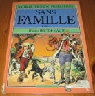 [R16373] Sans famille n°1, Mathilde Ferguson et Pierre Frisano d’après Hector Malot