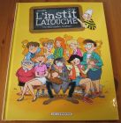 [R16460] L’instit Latouche 1 – Seul Contre toutes !, Leogrin & Falzar