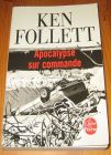 [R16471] Apocalypse sur commande, Ken Follett