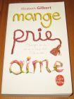 [R16475] Mange, prie, aime, Elizabeth Gilbert