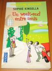 [R16476] Un week-end entre amis, Sophie Kinsella (Madeleine Wickham)