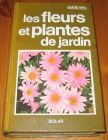 [R16487] Les fleurs et plantes de jardin, Guido Moggi et Luciano Giugnolini