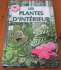 [R16497] Les plantes d’intérieur, Larry Hodgson