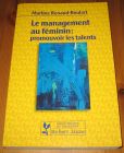 [R16501] Le management au féminin : promouvoir les talents, Martine Renaud-Boulart