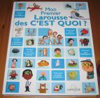 [R16542] Mon premier Larousse des C’est Quoi ?