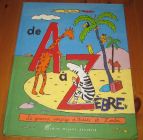 [R16545] De A à Zèbre, le grand voyage d’Adèle et Zorba, Gilles Eduar