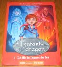 [R16565] L’enfant dragon 3 – Le fils de l’eau et du feu, Eric Sanvoisin et Jérémie Fleury