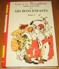 [R16599] Les bons enfants (tome1), Comtesse de Ségur