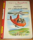 [R16605] Petitou et l’hélicoptère, Dick Laan