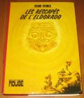 [R16615] Les rescapés de l’Eldorado, Henri Vernes