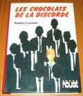 [R16618] Les chocolats de la discorde, Robert Cormier