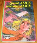 [R16621] Quand Alice rencontre Alice, Caroline Quine