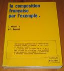 [R16667] La composition française par l’exemple, J. Miquel et P.F. Benoist