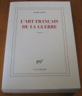 [R16668] L’art français de la guerre, Alexis Jenni