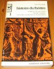 [R16706] Histoire du théâtre 1 – origines du spectacle, théâtre antique, comédie médiévale et renaissance, Vito Pandolfi