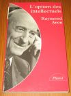 [R16707] L’opium des intellectuels, Raymond Aron