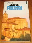 [R16714] Provence toujours, Peter Mayle