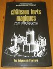 [R16746] Châteaux forts magiques de France, Roger Facon et Jean-Marie Parent