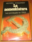 [R16779] La nomenklatura, les privilégiés en URSS, Michael Voslensky