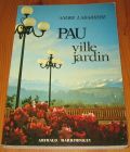 [R16790] Pau, ville jardin, André Labarrere