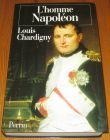 [R16877] L’homme Napoléon, Louis Chardigny