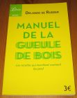 [R16885] Manuel de la gueule de bois, Orlando de Rudder