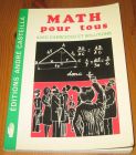 [R16894] Math pour tous avec exercices et solutions, Constantin Chassagne