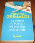 [R16932] Le parfum du bonheur est plus fort que la pluie, Virginie Grimaldi