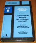 [R16981] Convertisseurs assistés par un réseau alternatif 1 – Concepts, critères de choix, dimensionnement, Hervé Laborne