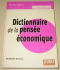 [R16991] Dictionnaire de la pensée économique, Christophe Bormans