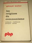[R17003] Les origines du communisme, Gérard Walter
