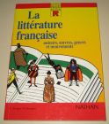 [R17018] La littérature française, C. de Ligny et M. Rousselot