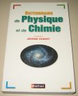[R17042] Dictionnaire de Physique et de Chimie, Jérôme Robert