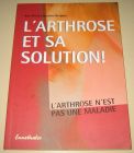 [R17046] L’arthrose et sa solution !, Ana Maria Lajusticia Bergasa