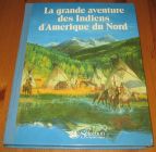 [R17078] La grande aventure des Indiens d’Amérique du Nord