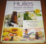 [R17079] Huiles essentielles, la bible de l’aromathérapie, Alix Lefief