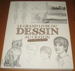 [R17095] Le grand livre du dessin au crayon en 60 réalisations