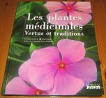 [R17117] Les plantes médicinales, vertus et traditions, Catherine Monnier