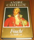 [R17127] Fouché, le double jeu, André Castelot