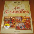 [R17194] Atlas historique : Les croisades, Angus Konstam