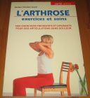 [R17200] L’arthrose exercices et soins, Dr Christian Jessel