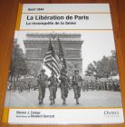 [R17208] Août 1944 : La libération de Paris, La reconquête de la Seine, Steven J. Zaloga