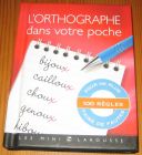 [R17232] L’orthographe dans votre poche, André Vulin