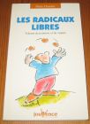 [R17248] Les radicaux libres, Paule Daudier