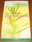 [R17250] Mes secrets de pharmacienne, Danièle Festy