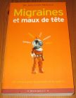 [R17252] Migraines et maux de tête, De Jean-Loup Dervaux