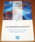 [R17254] Que sais-je ? Les biomédicaments, Marina Cavazzana-Calvo et Dominique Debiais