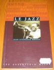 [R17262] Le jazz, Jean-Stéphane Brosse