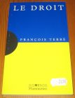 [R17272] Le droit, François Terré