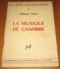 [R17276] La musique de chambre, Olivier Alain